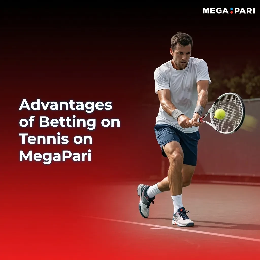 MegaPari tennis betting features including 500+ markets, live streaming, cash out, competitive odds, and mobile optimization