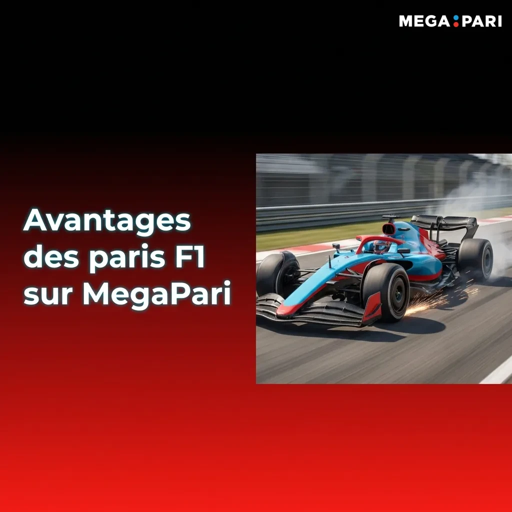MegaPari F1 betting advantages: complete Grand Prix coverage, live betting, competitive odds, local payment methods